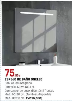 Oferta de Espejo De Baño Oneled por 75,95€ en CMB Bricolage