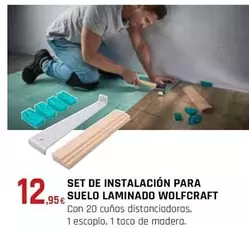 Oferta de Wolfcraft - Set De Instalación Para Suelo Laminado Wolfcraft por 12,95€ en CMB Bricolage