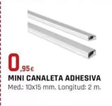 Oferta de Mini Canaleta Adhesiva por 0,95€ en CMB Bricolage