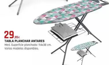 Oferta de Tabla Planchar Antares por 29,95€ en CMB Bricolage