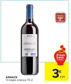 Oferta de Arnalte - Vi Negre Criança por 3€ en Caprabo