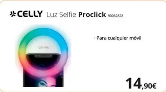 Oferta de CELLY - Luz Selfie Proclick por 14,9€ en Ecomputer