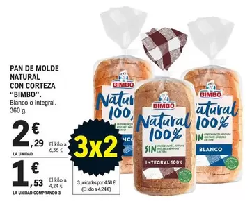 Oferta de Bimbo - Pan De Molde Natural Con Corteza por 2,29€ en E.Leclerc