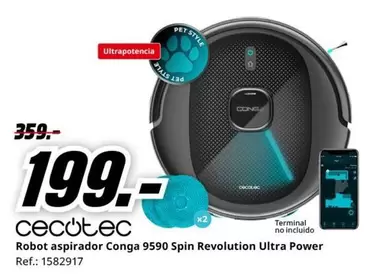 Oferta de Cecotec - Robot Aspirador Conga 9590 Spin Revolution Ultra Power por 199€ en MediaMarkt