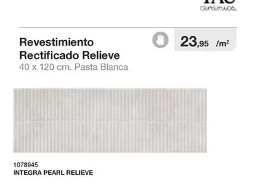 Oferta de Revestimiento Rectificado Relieve por 23,95€ en Distriplac