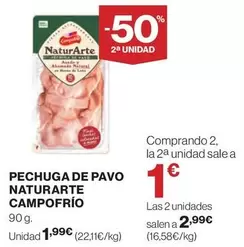 Oferta de Campofrío - Pechuga De Pavo Naturarte por 1,99€ en Hipercor