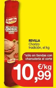 Oferta de Revilla - Chorizo Tradición por 10,99€ en CashDiplo