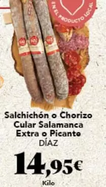 Oferta de Salamanca - Salchichon O Chorizo Cular  Extra O Picante por 14,95€ en Gadis