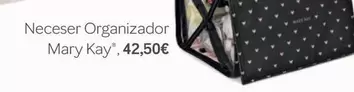 Oferta de Mary Kay - Neceser Organizador por 42,5€ en Mary Kay