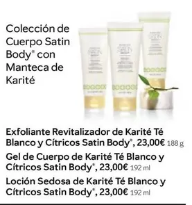 Oferta de Mary Kay - Coleccion De Cuerpo Satin Body Con Manteca De Karite por 23€ en Mary Kay