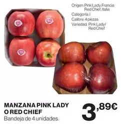 Oferta de Origen - Manzana Pink Lady O Red Chief por 3,89€ en Supercor