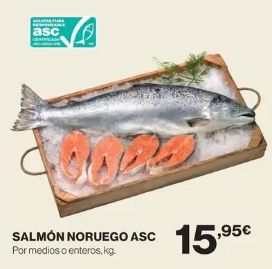 Oferta de Salmón Noruego Asc por 15,95€ en Supercor