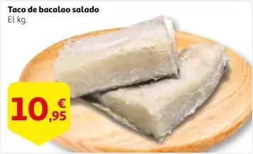 Oferta de Taco De Bacalao Salado por 10,95€ en Alcampo