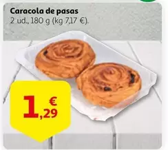 Oferta de Caracola De Pasas por 1,29€ en Alcampo