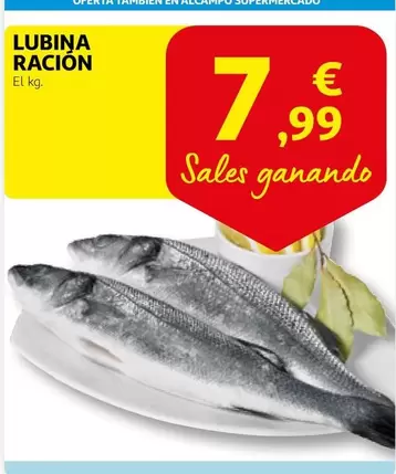 Oferta de Lubina Ración por 7,99€ en Alcampo