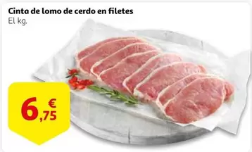 Oferta de Cinta De Lomo De Cerdo En Filetes por 6,75€ en Alcampo