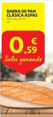 Oferta de Pan - Barra De  Clasica Aspas por 0,59€ en Alcampo