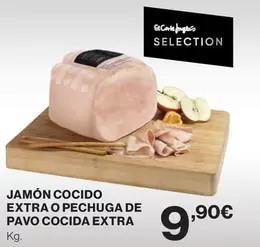 Oferta de El Corte Inglés - Jamón Cocido Extra O Pechuga De Pavo Cocida Extra por 9,9€ en El Corte Inglés