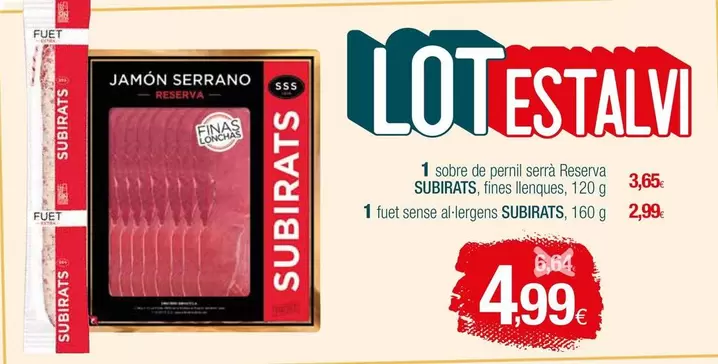 Oferta de Subirats - Jamon Serrano por 4,99€ en Condis