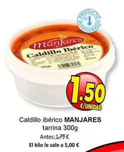 Oferta de Manjares - Caldillo Ibérico Tarrina por 1,5€ en SPAR