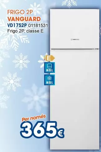 Oferta de Frigo -  2p Vanguard por 365€ en Master Cadena