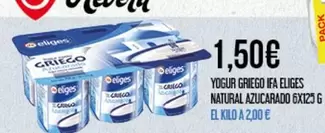 Oferta de Ifa Eliges - Yogur Griego Natural Azucarado 6x123 G por 1,5€ en Claudio