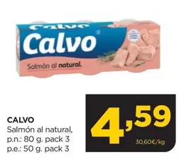 Oferta de Calvo - Salmon Al Natural por 4,59€ en Alimerka