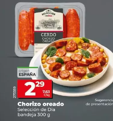 Oferta de Seleccion De Dia - Chorizo Oreado por 2,29€ en Dia