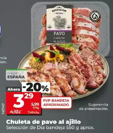 Oferta de Seleccion De Dia - Chuleta De Pavo Al Ajillo por 3,29€ en Dia