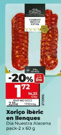 Oferta de Dia Nuestra Alacena - Chorizo Iberico En Lonchas por 1,72€ en Dia