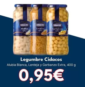 Oferta de Cidacos - Legumbre por 0,95€ en Cash Unide