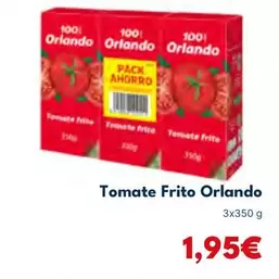 Oferta de Orlando - Tomate Frito por 1,95€ en Cash Unide