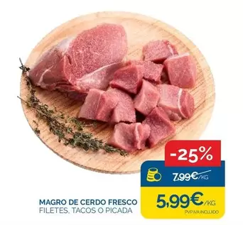 Oferta de Magro De Cerdo Fresco por 5,99€ en Supermercados La Despensa