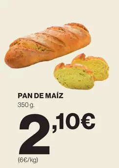 Oferta de Pan -  De Maíz por 2,1€ en Hipercor