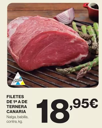 Oferta de Filetes De 1a A De Ternera Canaria por 18,95€ en Hipercor