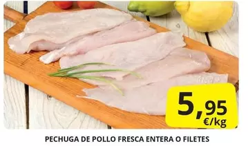 Oferta de Pechuga De Pollo Fresca Entera O Filetes por 5,95€ en Supermercados MAS