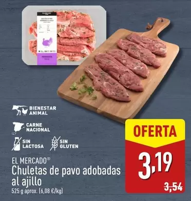 Oferta de El Mercado - Chuletas De Pavo Adobadas Al Ajillo  por 3,19€ en ALDI