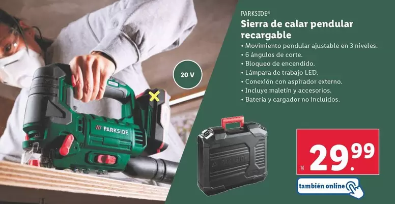 Oferta de Parkside - Sierra De Calar Pendular Recargable por 29,99€ en Lidl