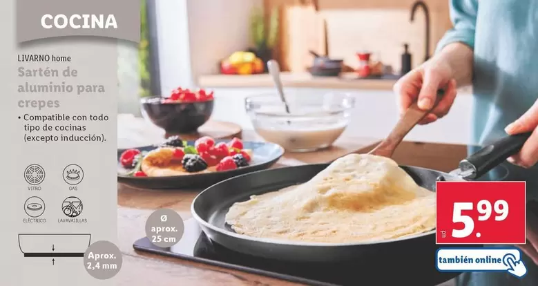 Oferta de Livarno - Sarten De Aluminio Para Crepes por 5,99€ en Lidl