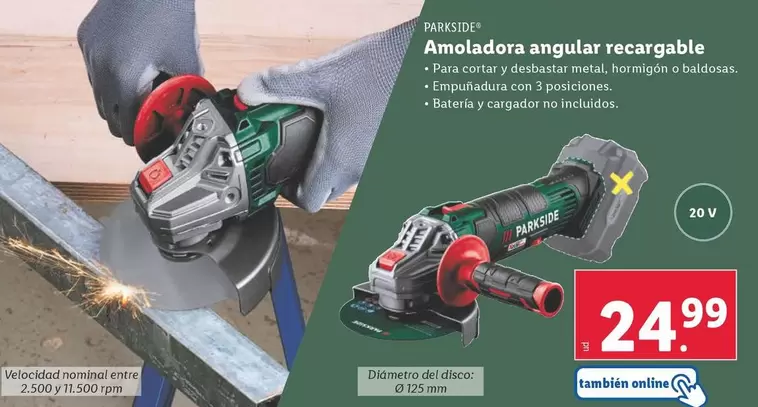 Oferta de Parkside - Amoladora Angular Recargable por 24,99€ en Lidl