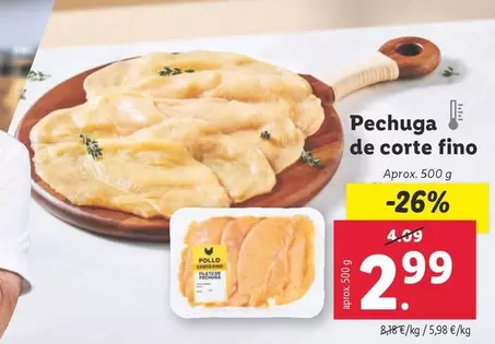 Oferta de Pechuga De Corte Fino por 2,99€ en Lidl