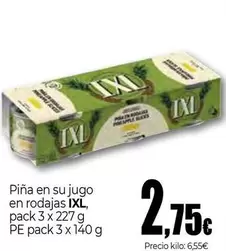 Oferta de Ixl - Piña En Su Jugo En Rodajas  por 2,75€ en Unide Market