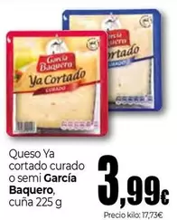 Oferta de García Baquero - Queso Ya Cortado Curado O Semi por 3,99€ en Unide Supermercados