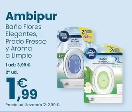 Oferta de Ambi Pur - Bano Flores Elegantes, Prado Fresco Y Aroma A Limpio por 3,99€ en Clarel