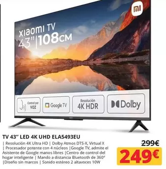 Oferta de Xiaomi - Tv 43" Led 4k Uhd ELAS493EU por 249€ en Dynos Informática