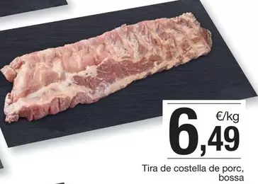 Oferta de Tira De Costella De Porc por 6,49€ en BonpreuEsclat