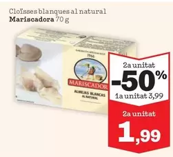 Oferta de Mariscadora - Cloïsses Blanques Al Natural por 3,99€ en Sorli