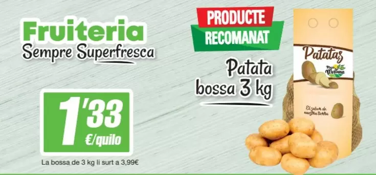 Oferta de Patata por 1,33€ en SPAR Fragadis