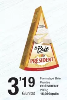 Oferta de Président - Formatge Brie Puntes por 3,19€ en SPAR Fragadis