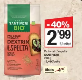 Oferta de Santiveri - Pan Torrat D'Espelta por 2,99€ en SPAR Fragadis